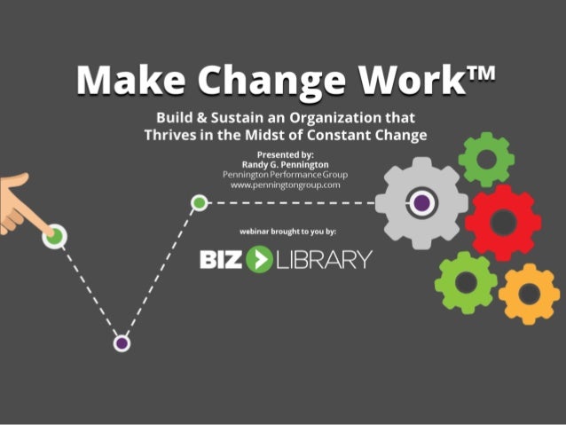 Make Change Work